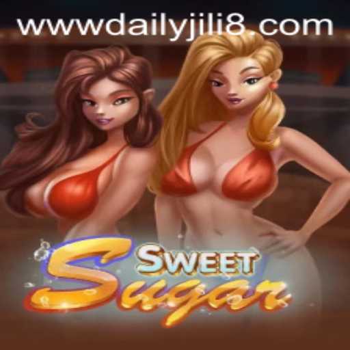 Exploring the World of SweetSugar: An Engaging Gaming Experience with DAILYJILI