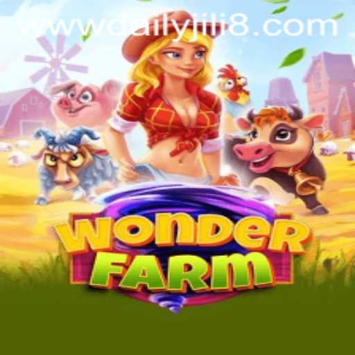 Explore the Enchanting Realm of WonderFarm with DAILYJILI